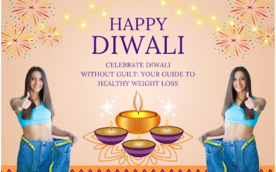 Celebrate Diwali Without Guilt: Your Guide to Healthy Weight Loss